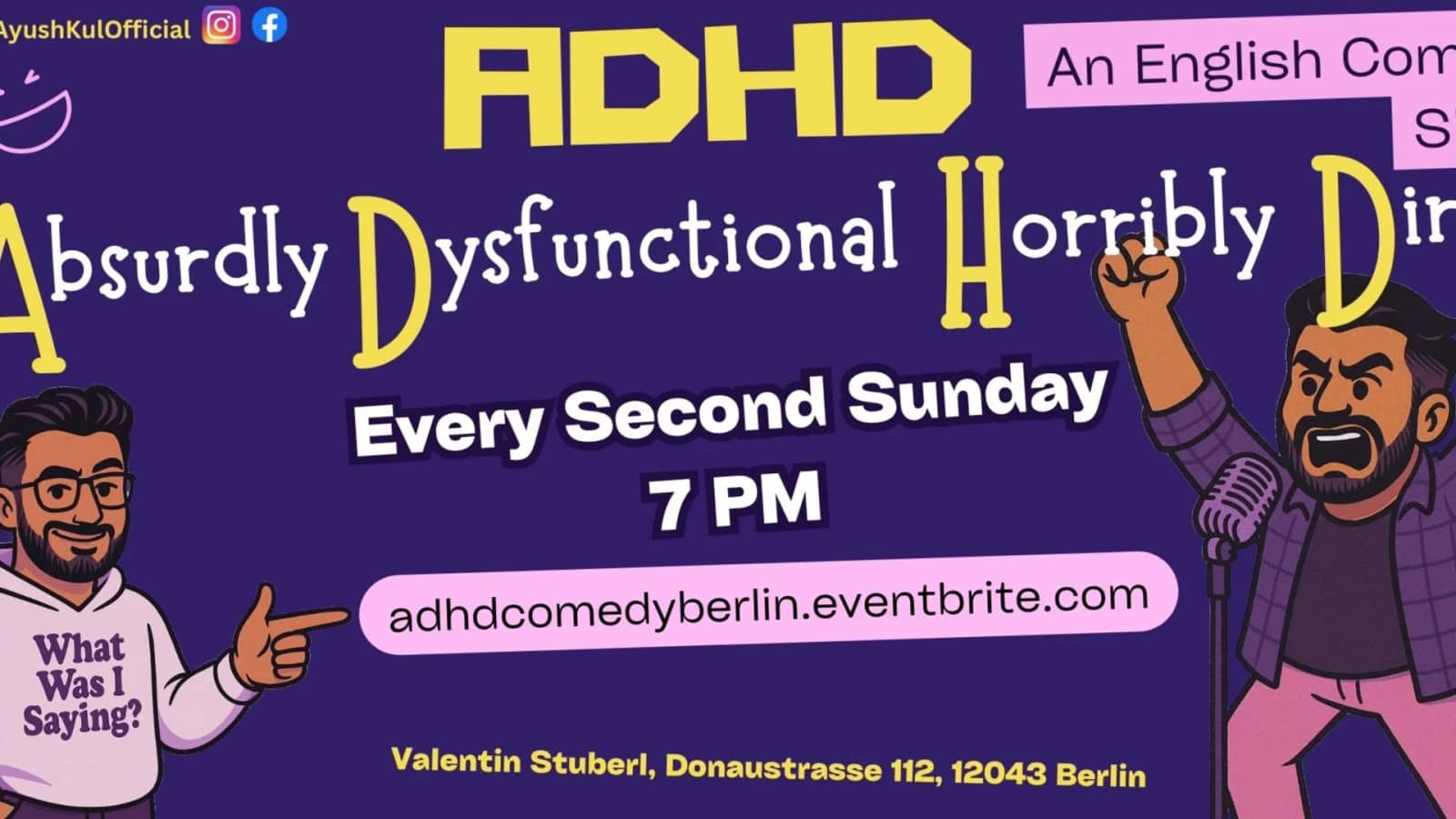 ADHD : Absurdly Dysfunctional Horribly Direct - English Comedy Show