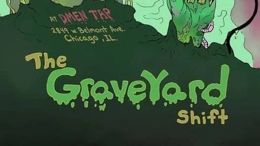 Graveyard Shift, Oct. 18th