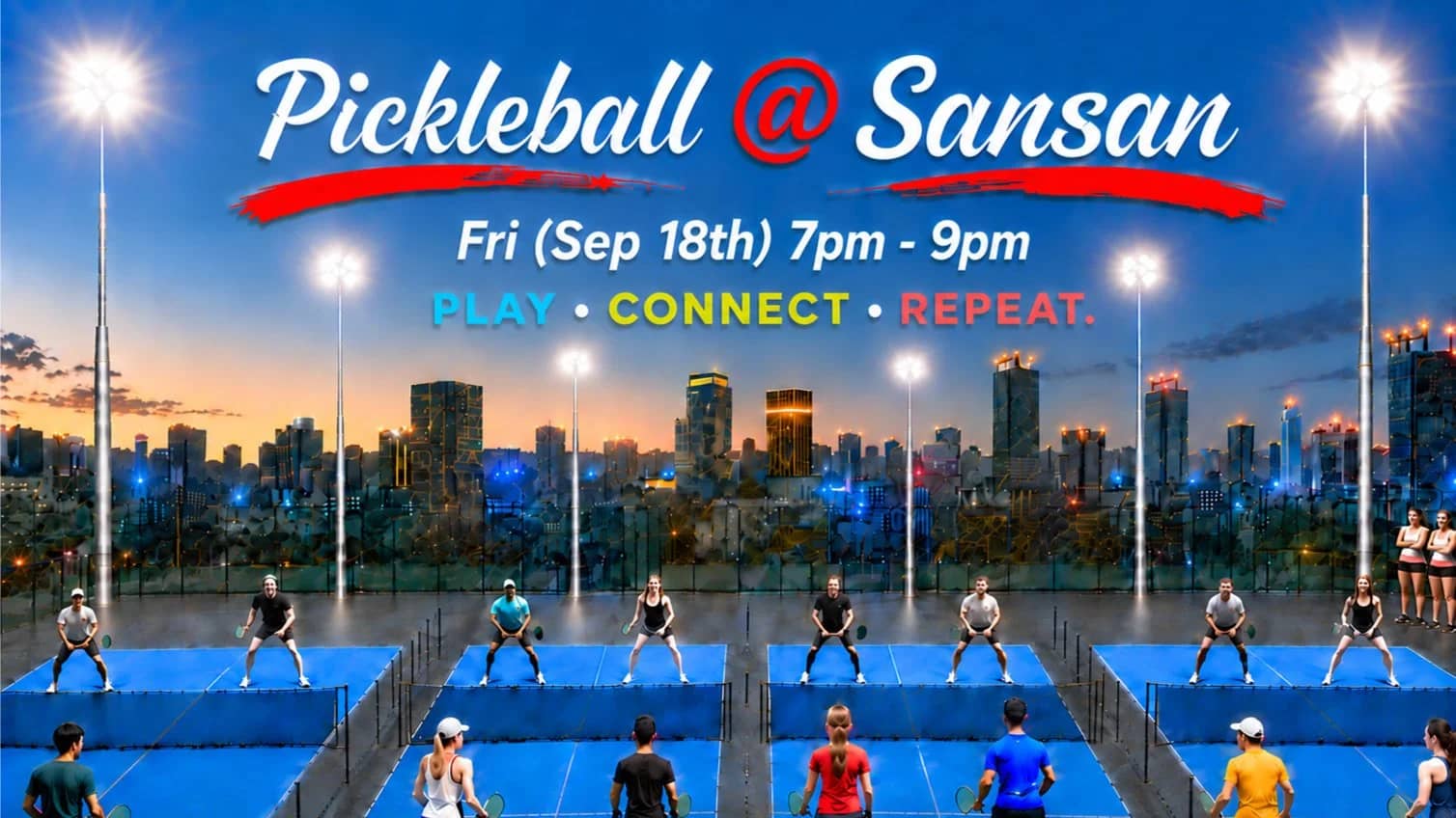 🎾 Pickleball @ Rooftop Sansan 🎾 Games, Vibes & New Connections 🎾