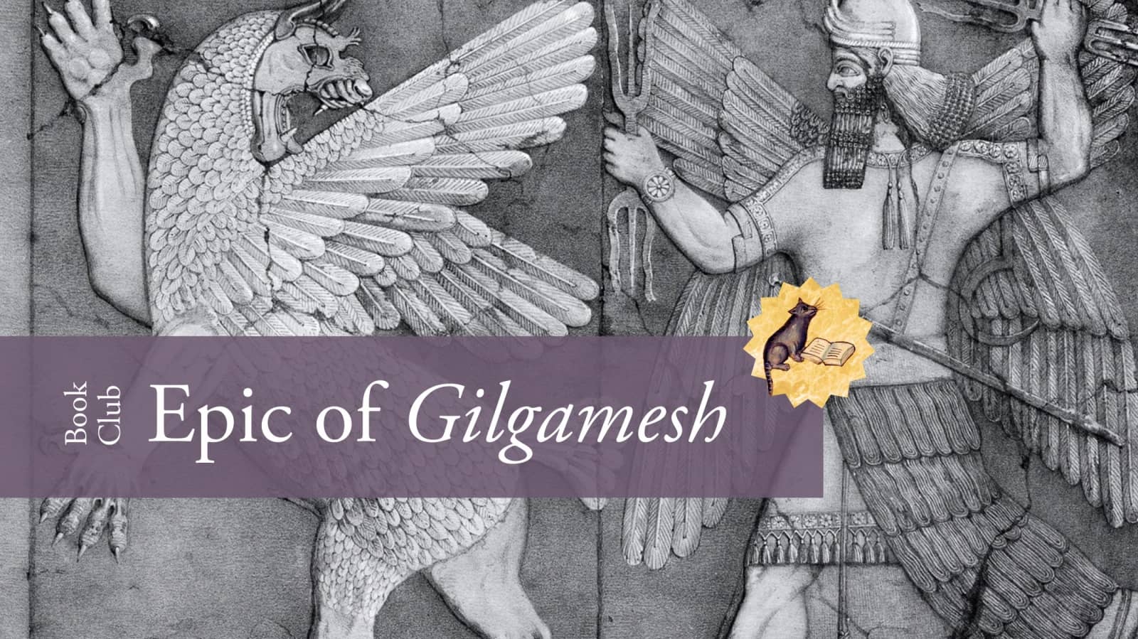 Book Club: The Epic of Gilgamesh