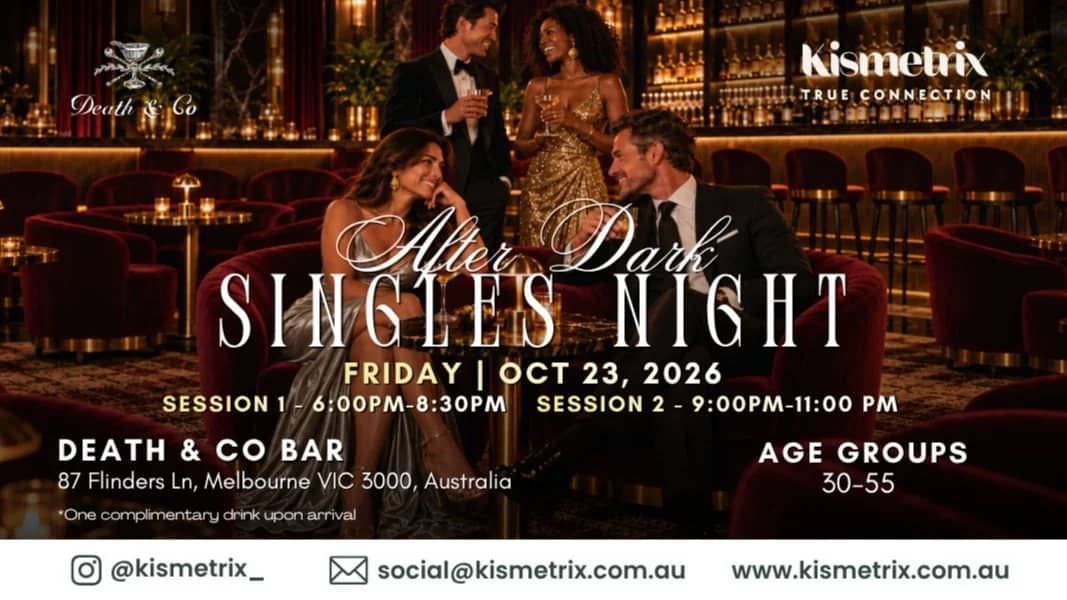 Oct 23 | AFTER DARK - An Intimate Kismetrix Singles Night at Death & Co - 2