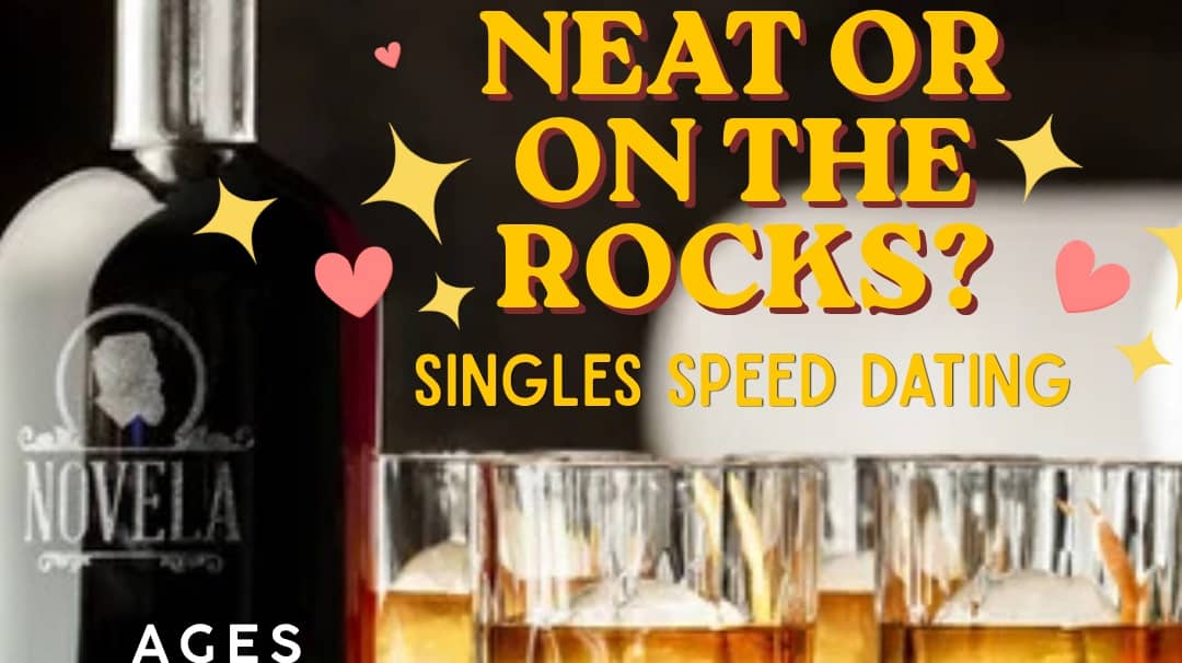 Neat or On the Rocks? Singles Speed Dating SF | Ages 25-45 (Suggested)