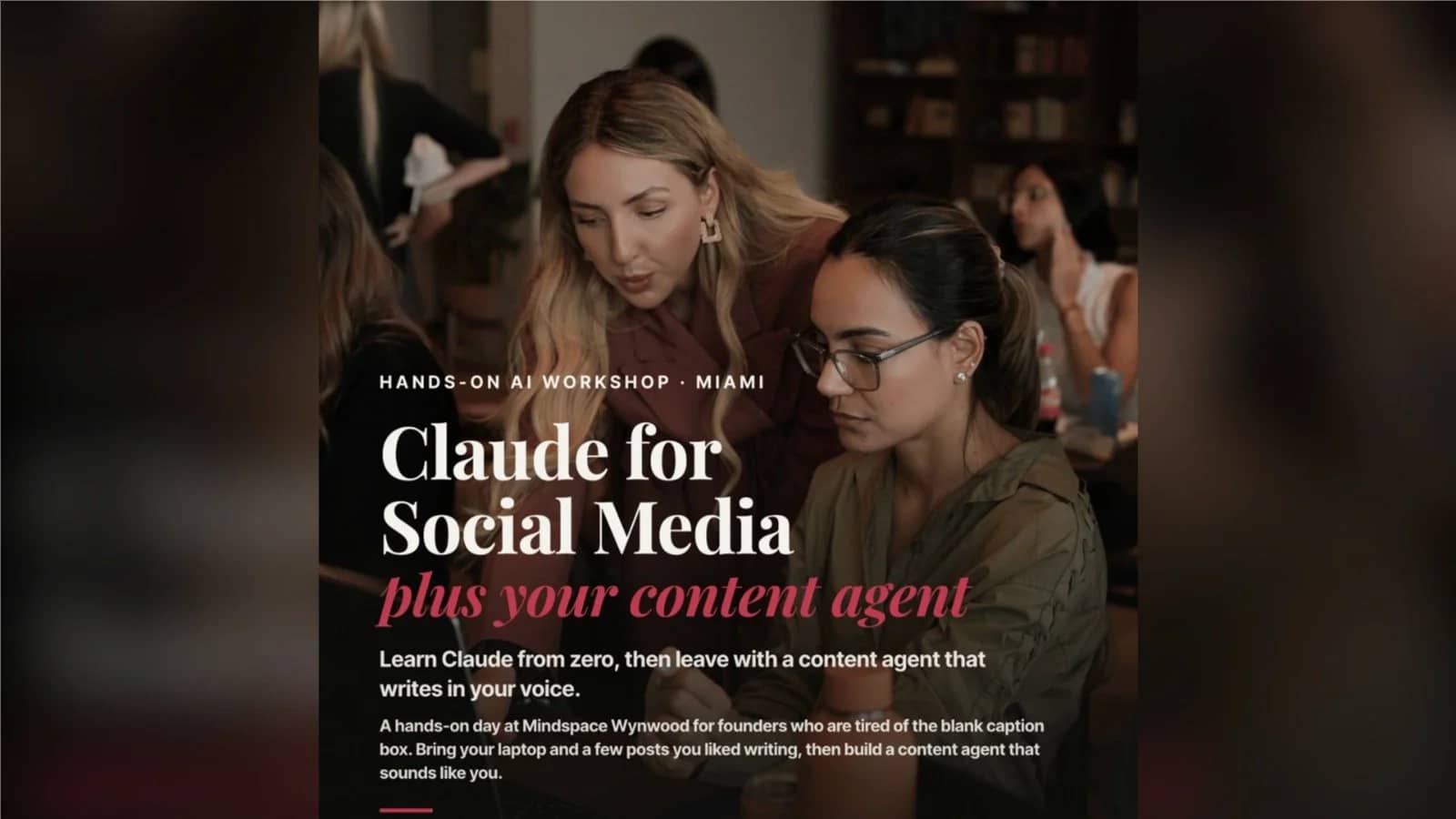 Claude Social Media Workshop · AI Content Training for Female Founders in Miami