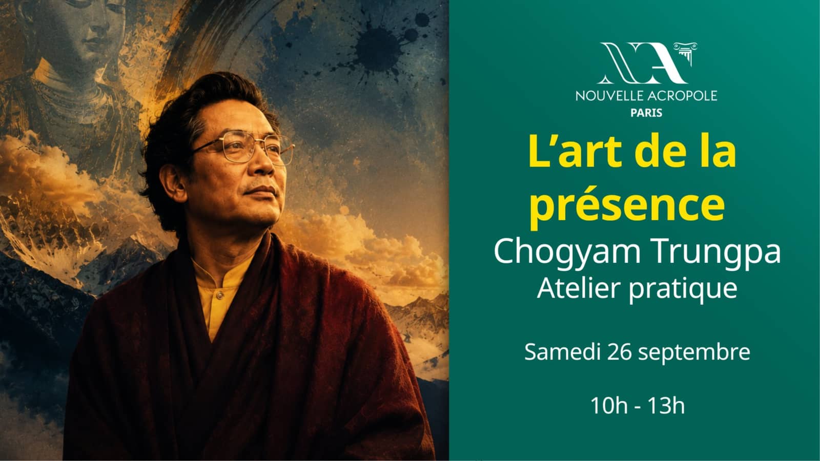 L'art de la présence - Chögyam Trungpa - Atelier pratiques