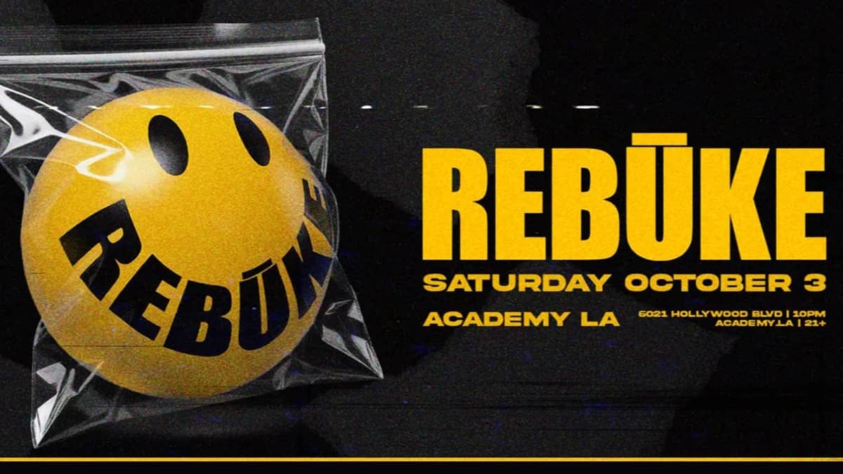 😃 Rebūke @ Academy LA (21+) 🎬