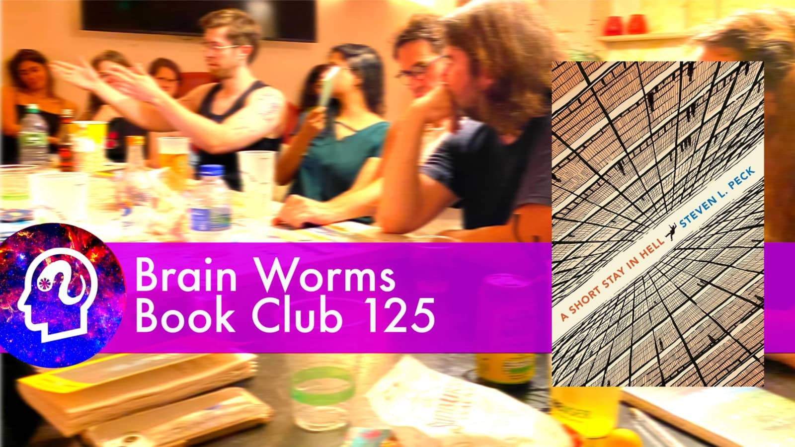 Brain Worms 125 / A Short Stay in Hell by Steven L. Peck