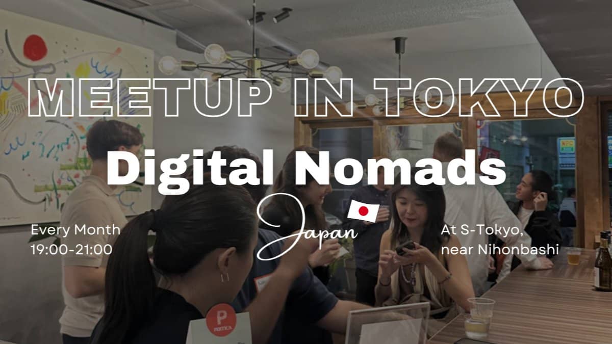 Digital Nomads Tokyo meetup 🗼∞ — Digital Nomad Day Special Edition
