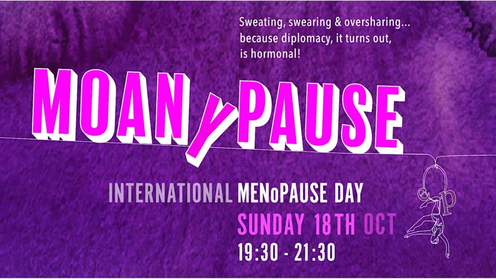 MOANY-PAUSE: Menopause, Comedy & the Small Print