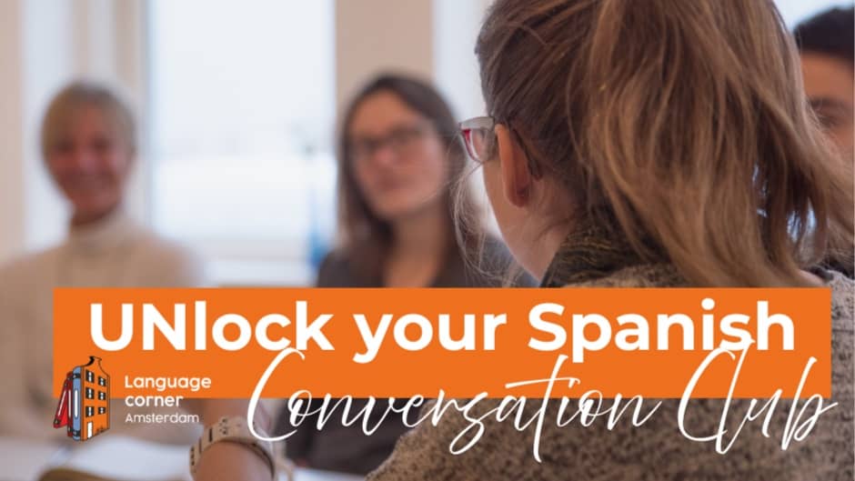 Unlock your Spanish Conversation Club