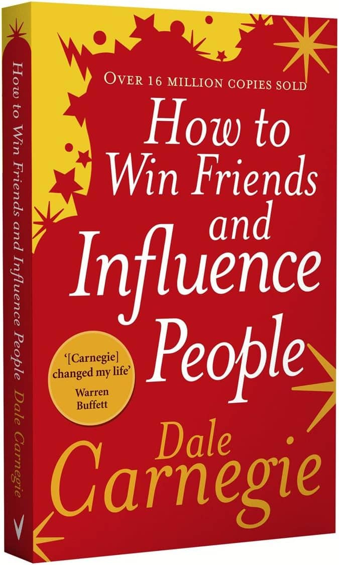 How To Win Friends And Influence People By Dale Carnegie