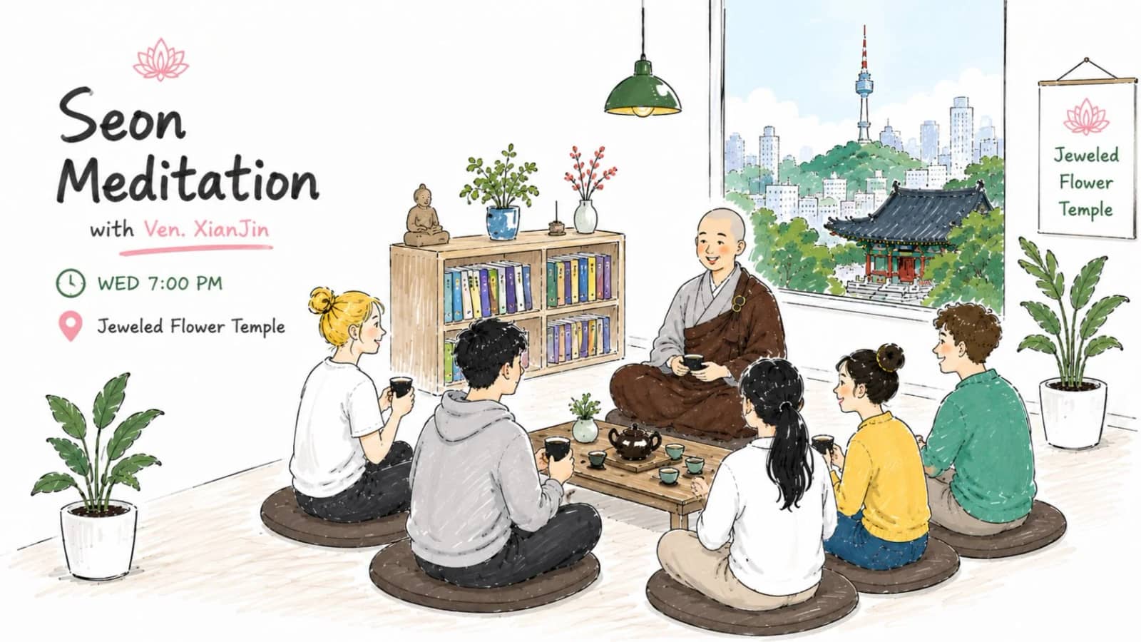 Wednesday 7PM Tea & Seon Meditation