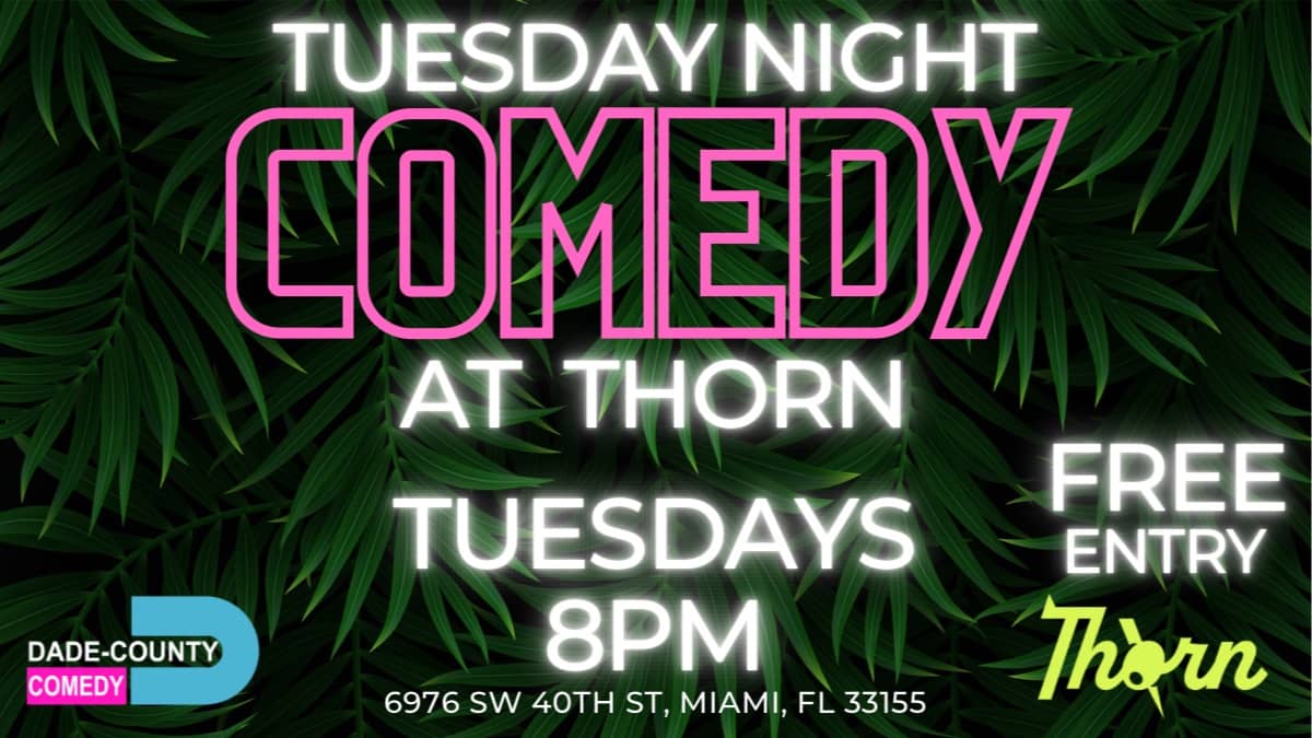 Tuesday Night Comedy at Thorn
