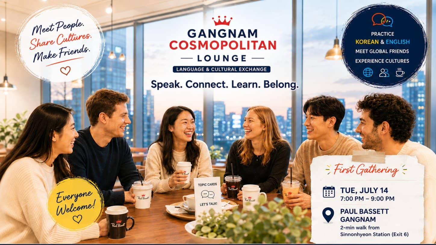 Gangnam KR&EN Language Exchange - Gangnam Cosmopolitan Lounge 한영 언어교환