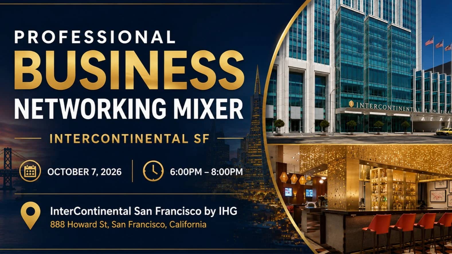 Professional Business Networking Mixer at InterContinental SF | Oct 7, 2026