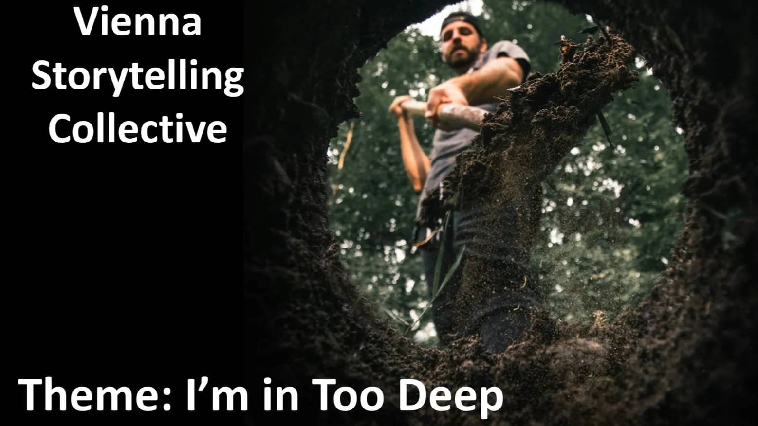 Open Mic Night. Theme: "I'm in Too Deep" (7pm)