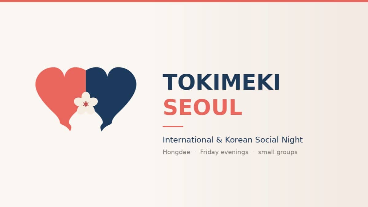 Tokimeki Friday #1 — Social Night for International Women (Hongdae)