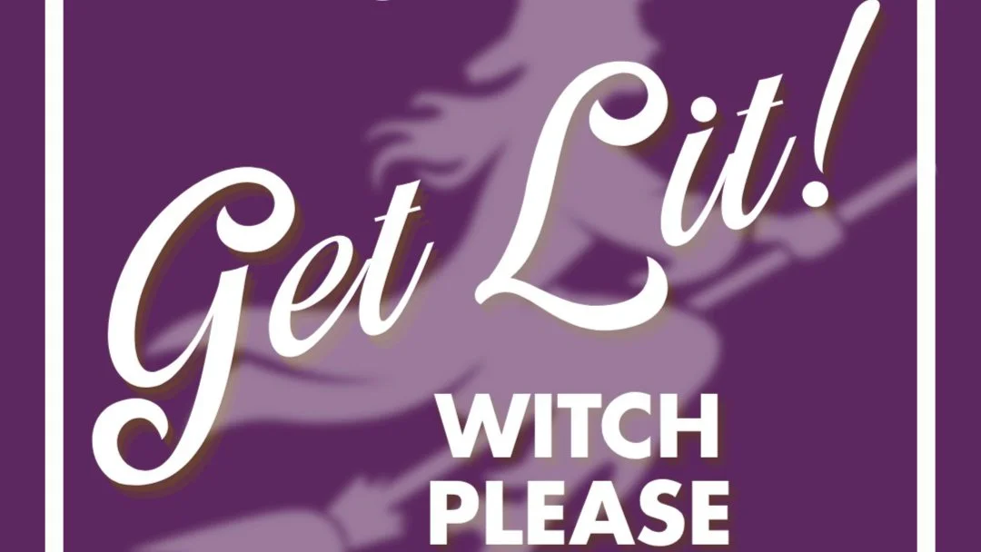 Get Lit: Witch Please