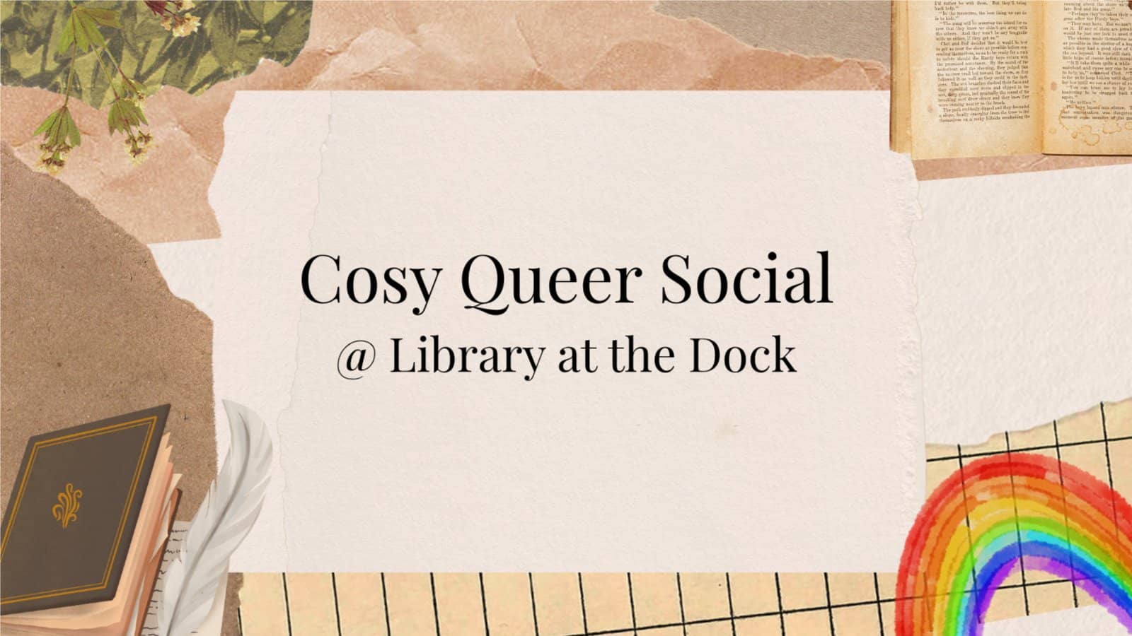 Cosy Queer Social (at the Library)