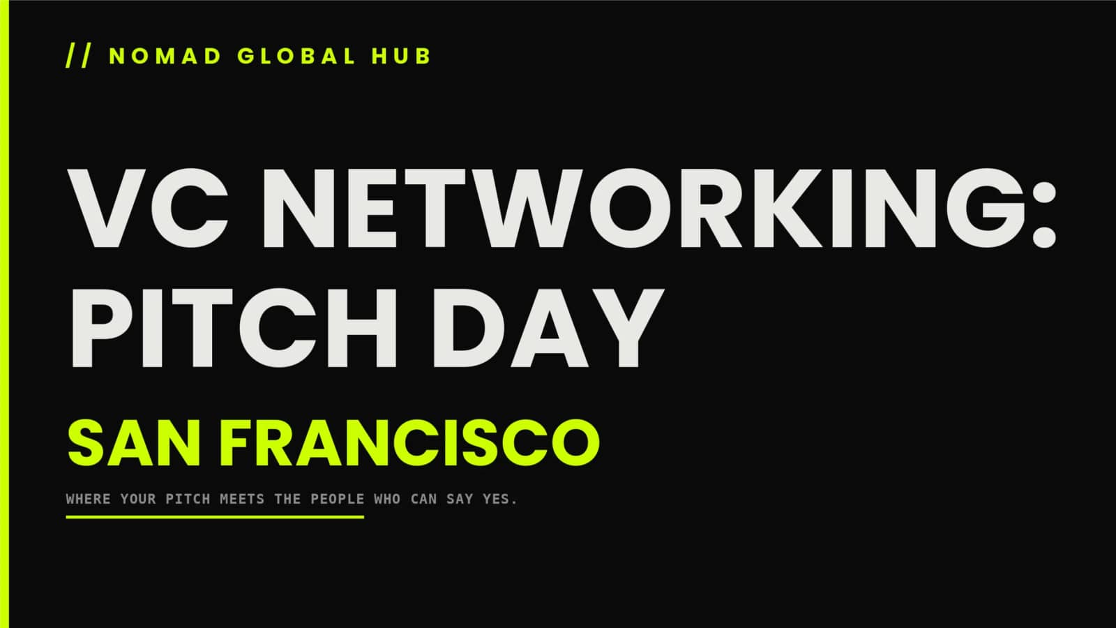 VC Networking: Pitch Day — San Francisco