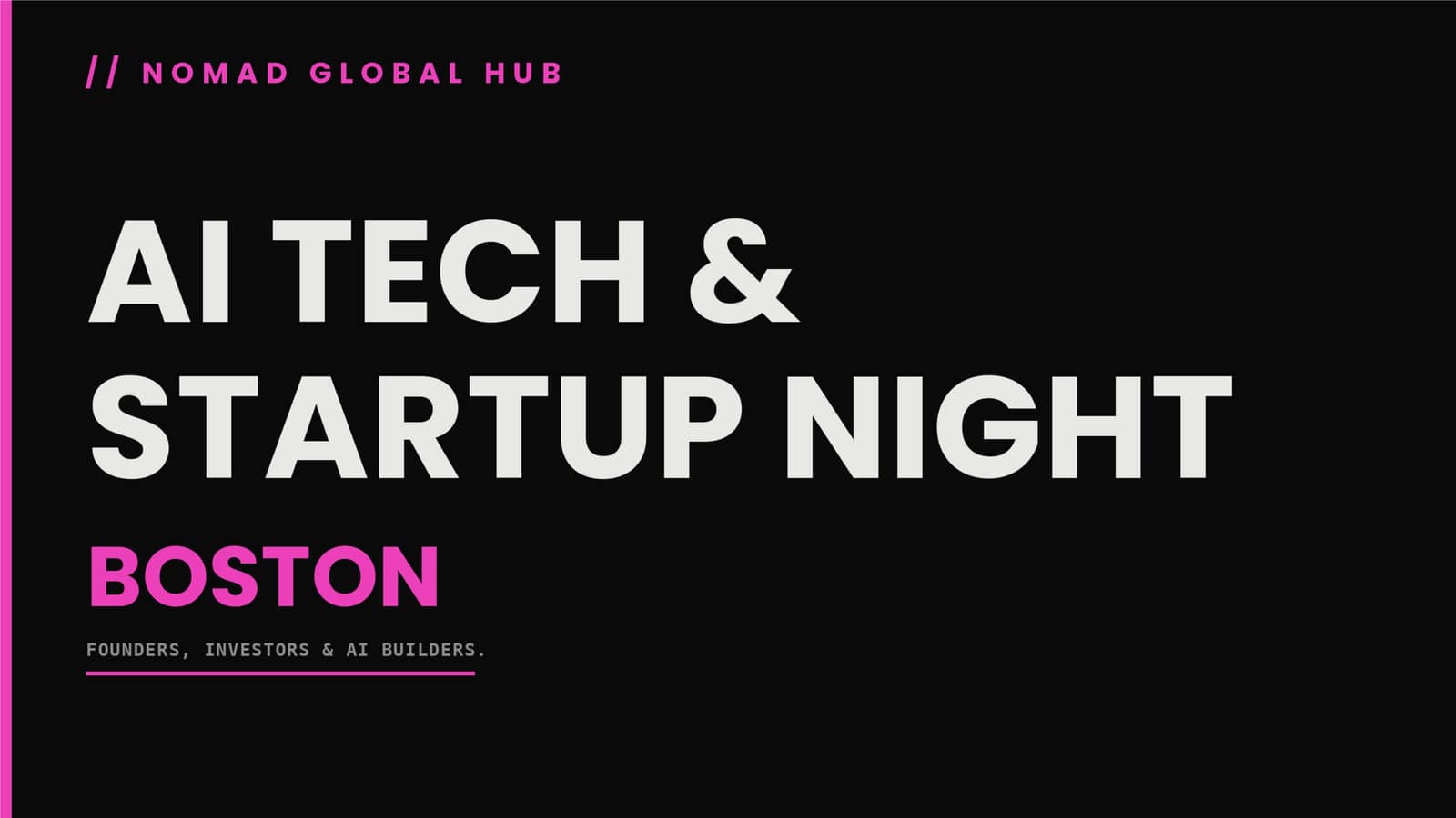 AI Tech & Startup Night,Pitch & Networking — Boston