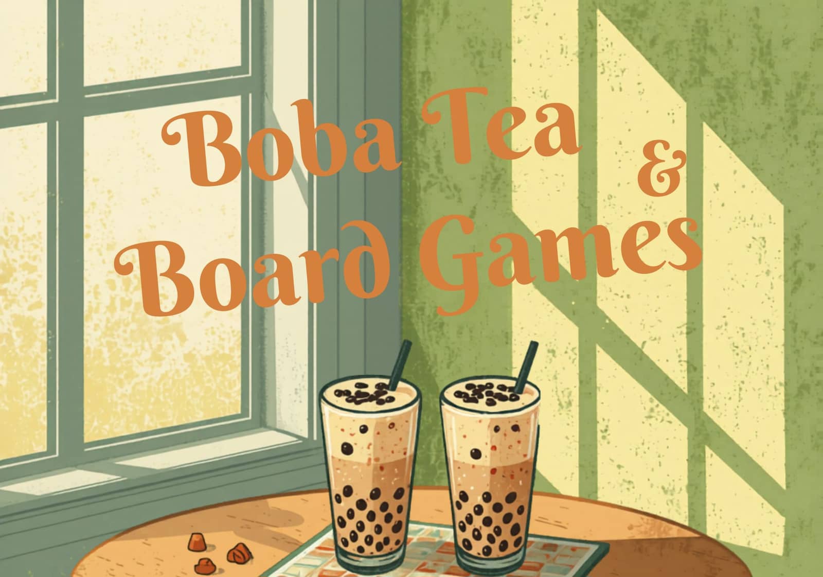 Du Thé Boba & des Jeux / Boba Tea & Board Games