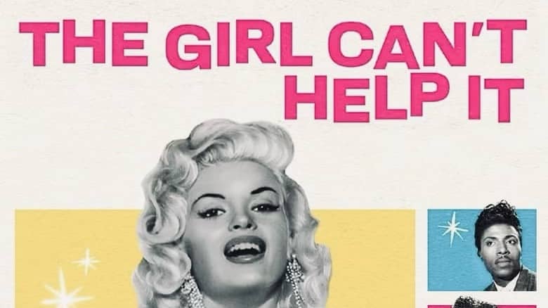 The Girl Can’t Help It! (1956)