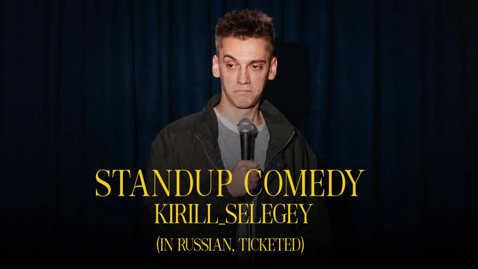 Stand-up Comedy: kirill selegey (tickets link in the description)