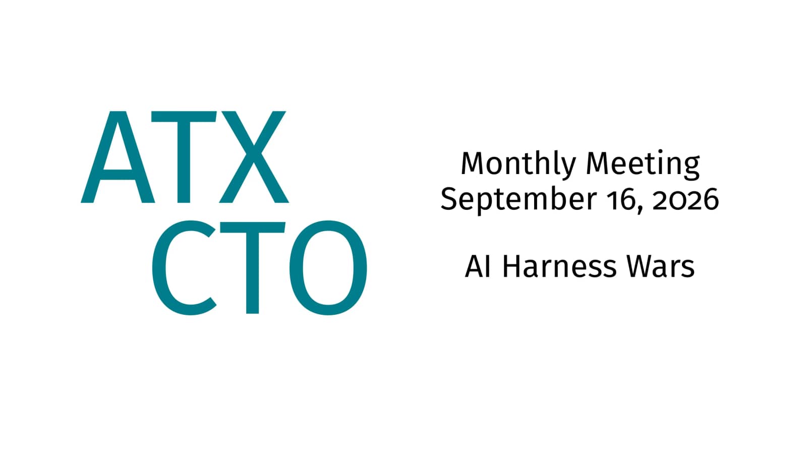 Monthly Meeting: AI Harness Wars