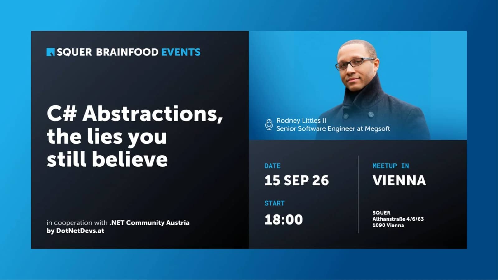 SQUER Brainfood Event: C# Abstractions, the lies you still believe