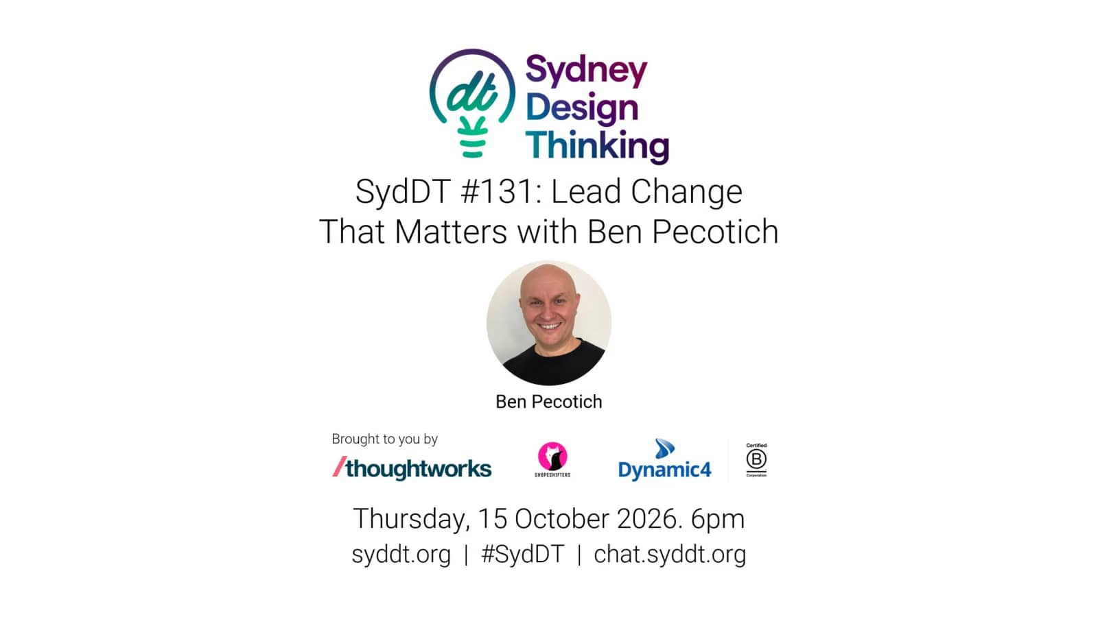 SydDT #131: Lead Change That Matters with Ben Pecotich