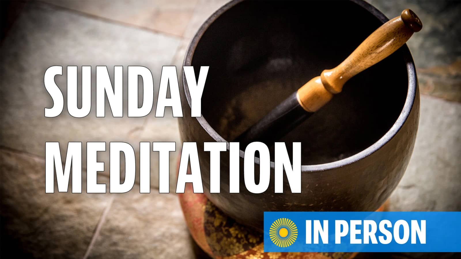 Sunday Morning Community Meditation (In-Person)
