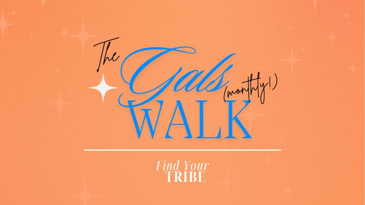 Monthly Gals Walk