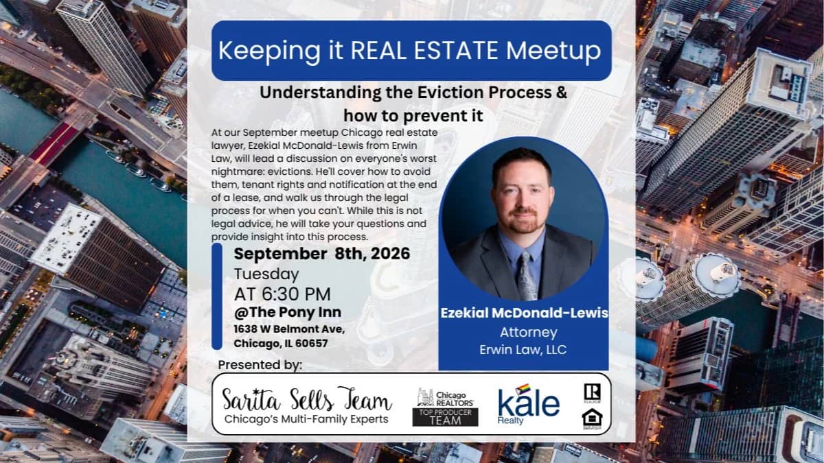 Keeping It Real Estate Meetup- Explaining The Eviction Process & Preventing It