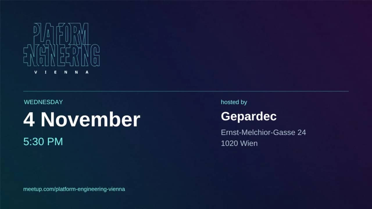Platform Engineering Vienna - November 2026 Meetup