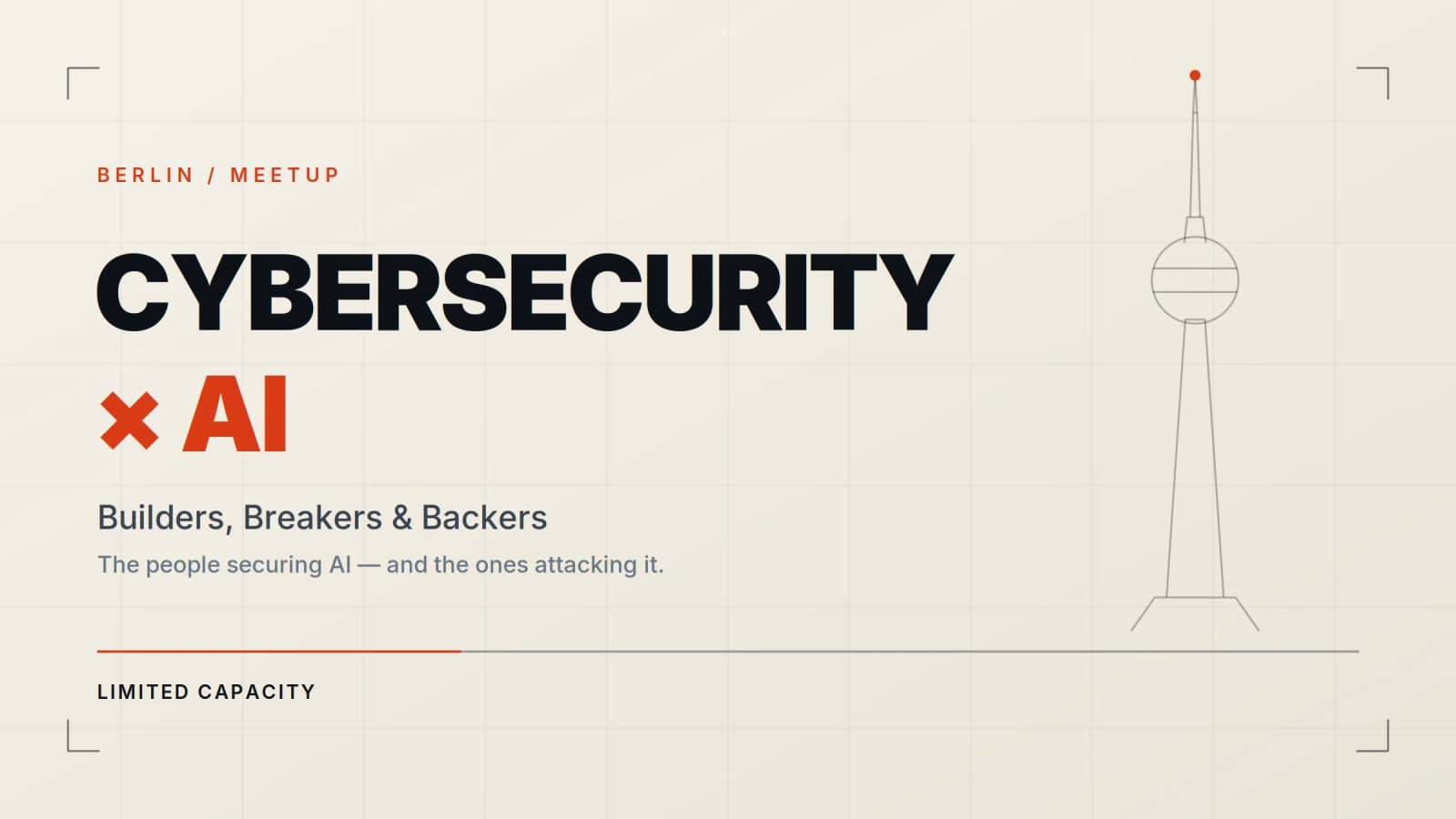 Cybersecurity × AI: Berlin's Builders, Breakers & Backers #3