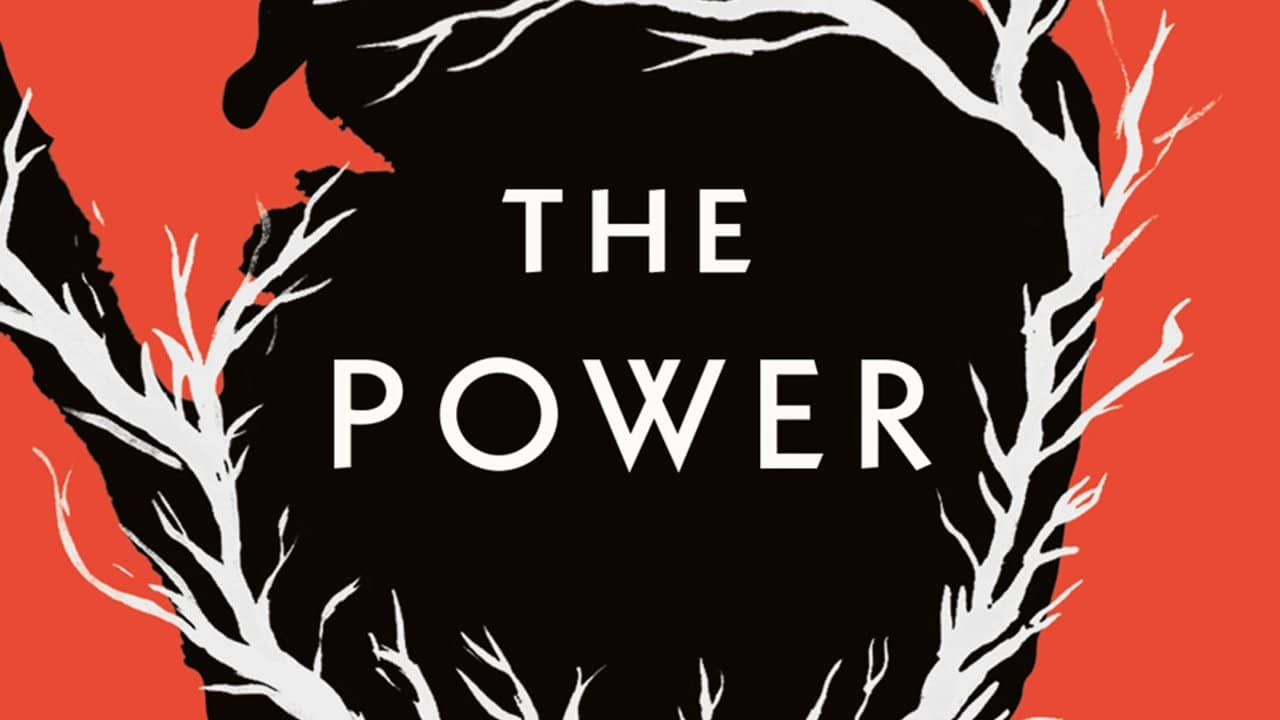 August | The Power by Naomi Alderman