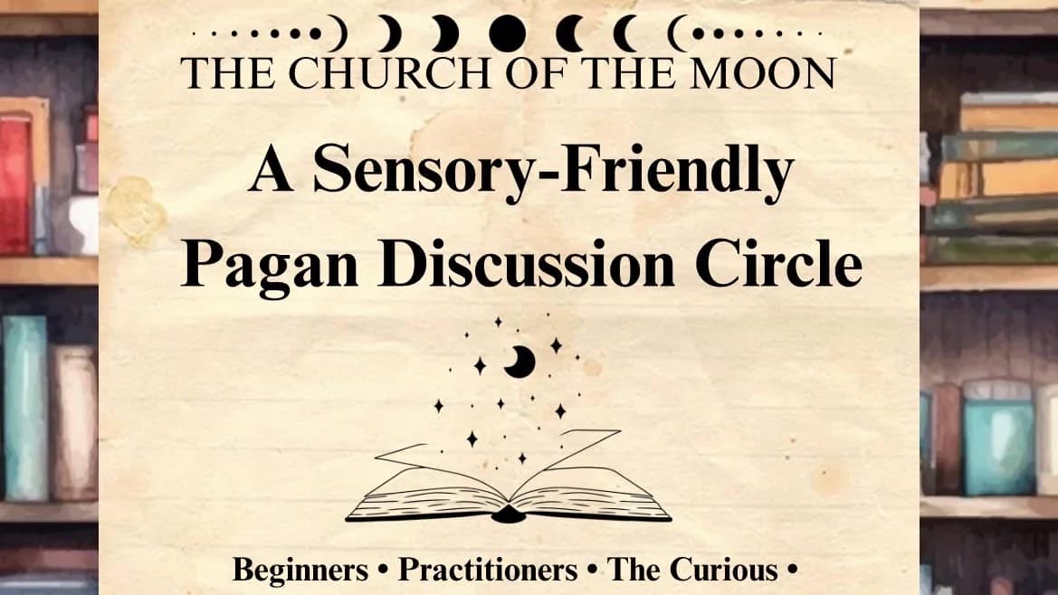 Sensory-Friendly Pagan Discussion Circle