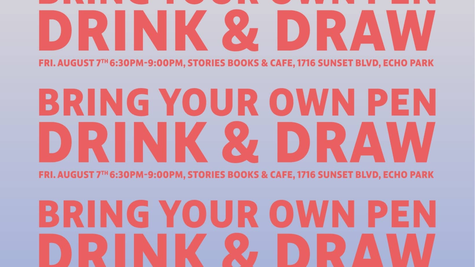 Drink and Draw @ Stories Books & Cafe | Fri. August 7th 2026