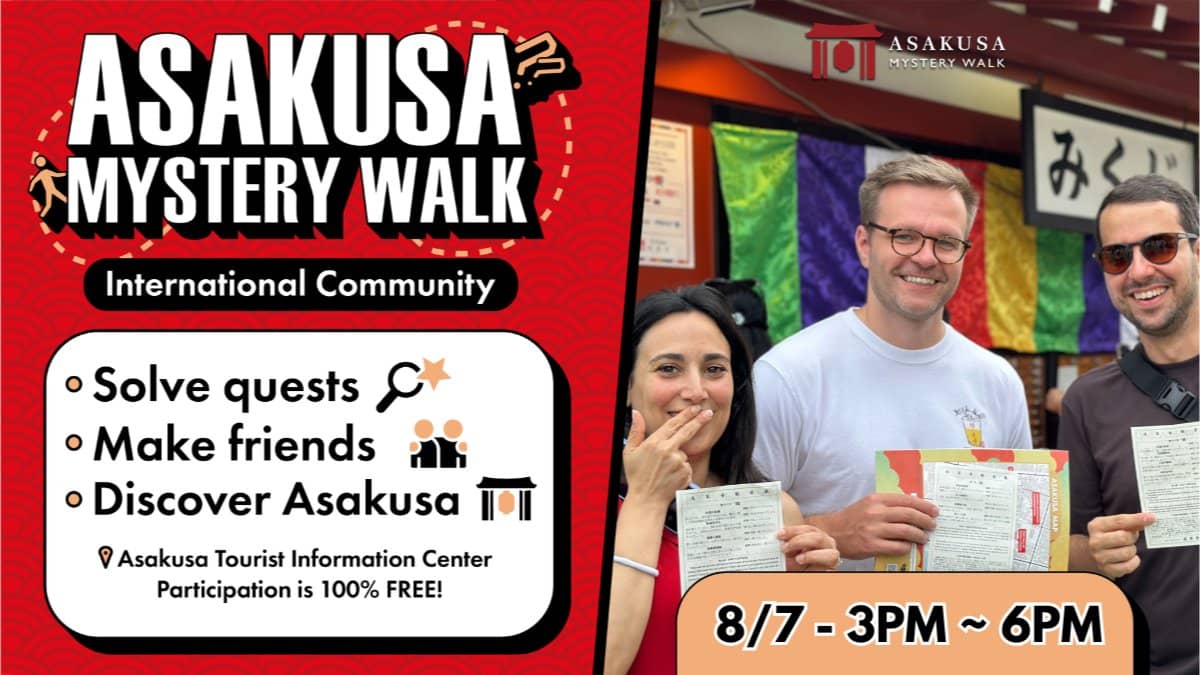 ASAKUSA MYSTERY WALK & International Exchange!