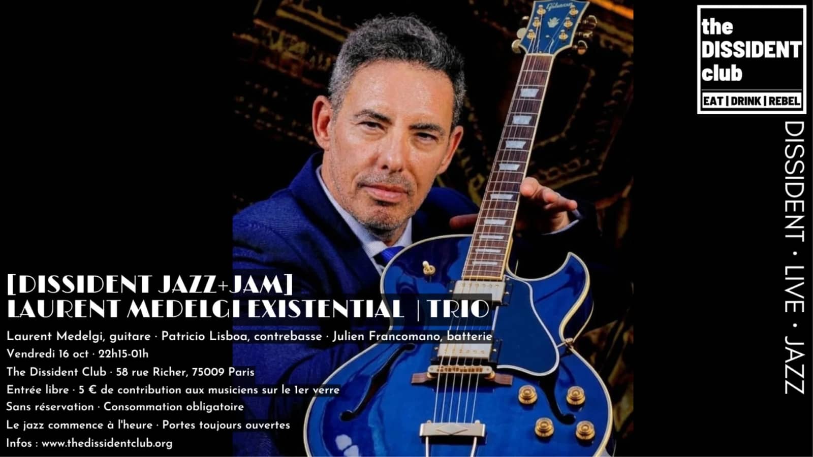 [DISSIDENT JAZZ+JAM] Laurent Medelgi Existential | Trio