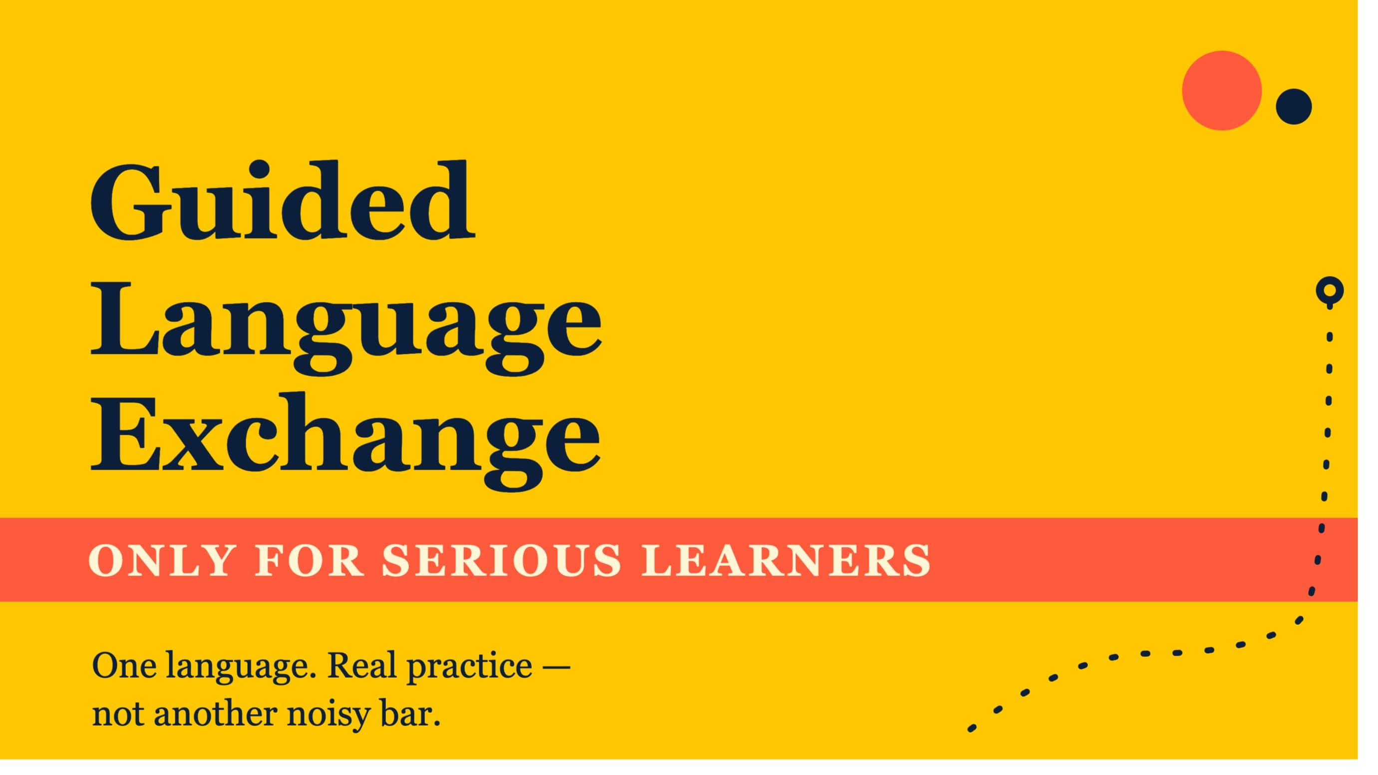 Guided Language Exchange Spanish & English - Only for Serious Learners