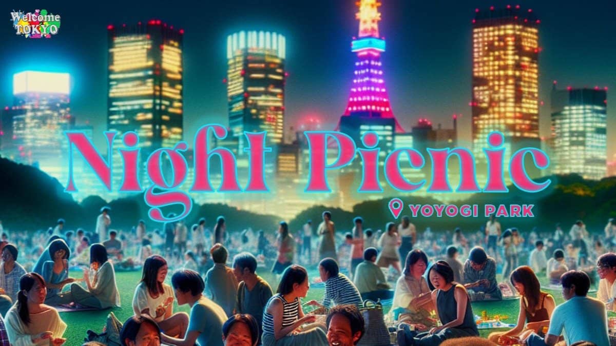 🌙International Night Picnic🍹Free Shot & Snacks 🍿 Harajuku 国際交流ナイトピクニック✨