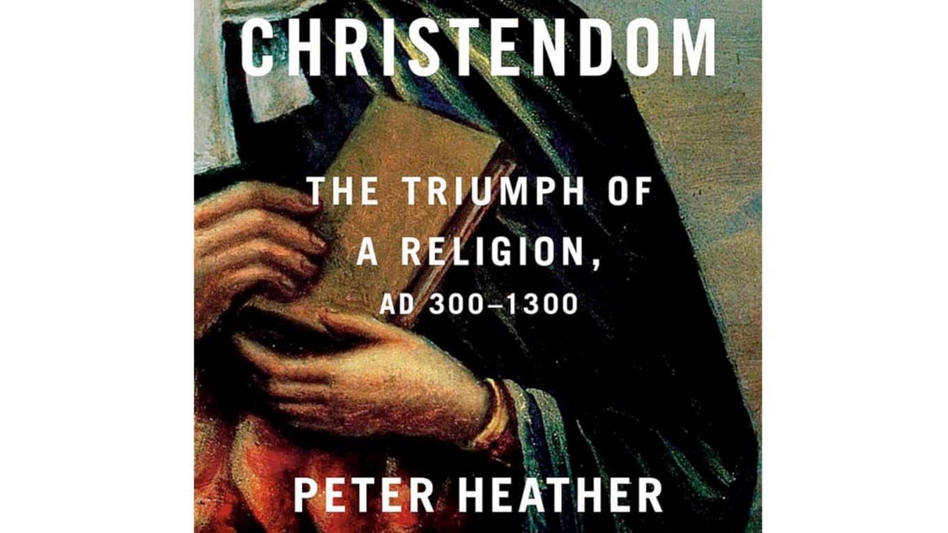 Christendom: The Triumph of a Religion, AD 300-1300