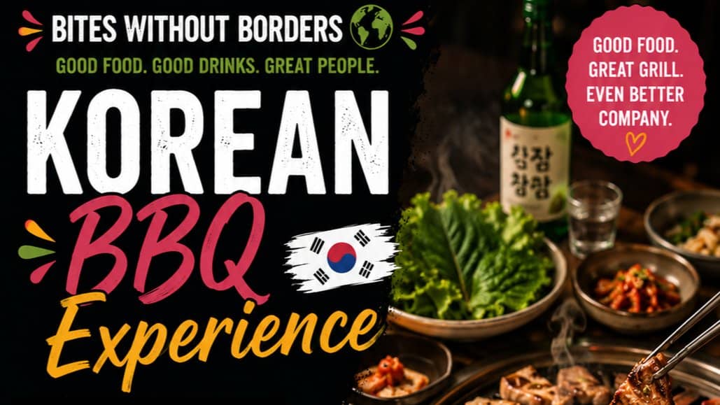 🇰🇷 Bites Without Borders: Korean BBQ Night