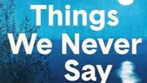 Discussion: The Things We Never Say by Elizabeth Strout