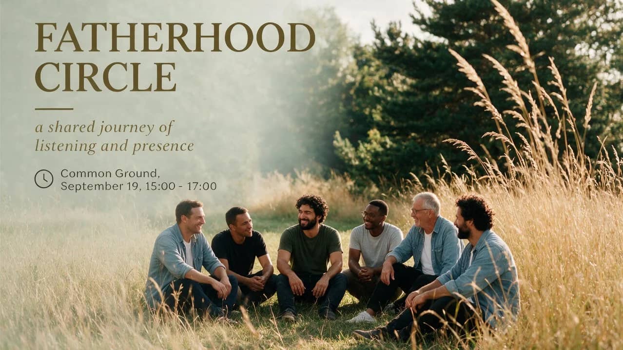 Fatherhood Circle - Men's Circle for Dads & Dads-to-be