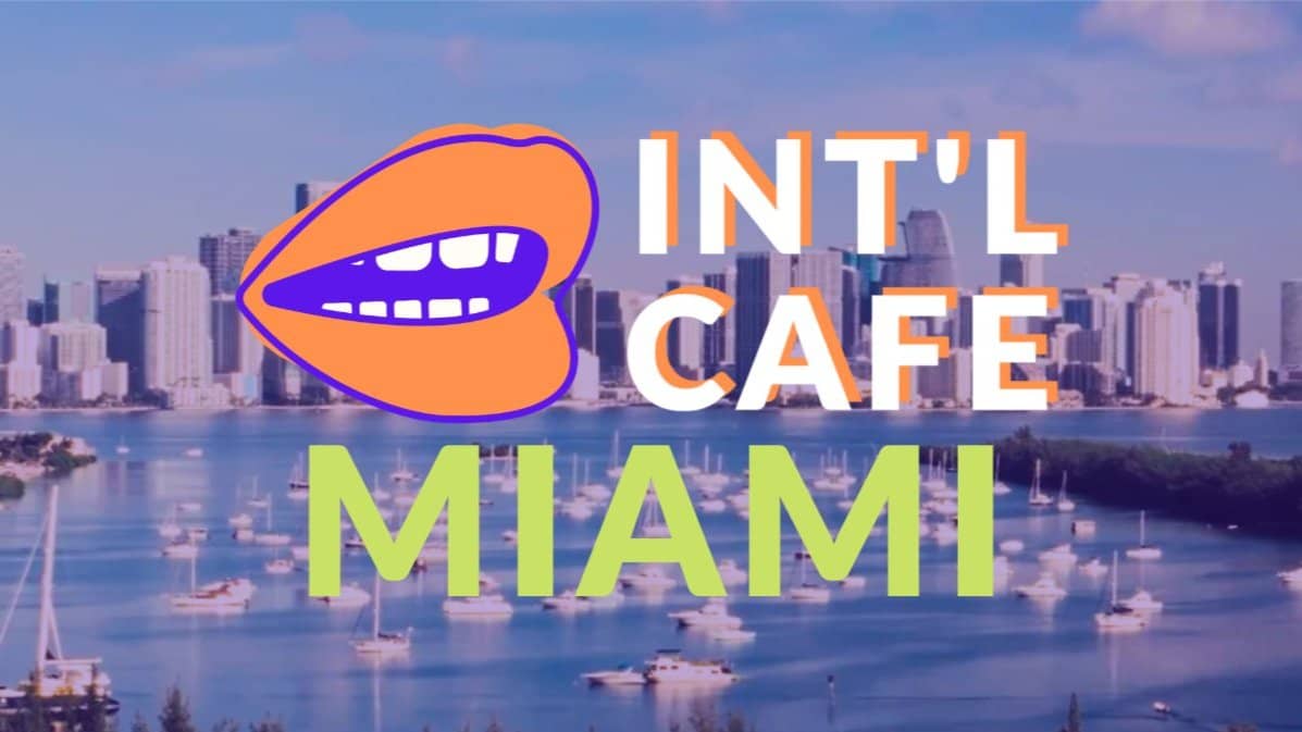 INT'L CAFÉ Miami Language Exchange
