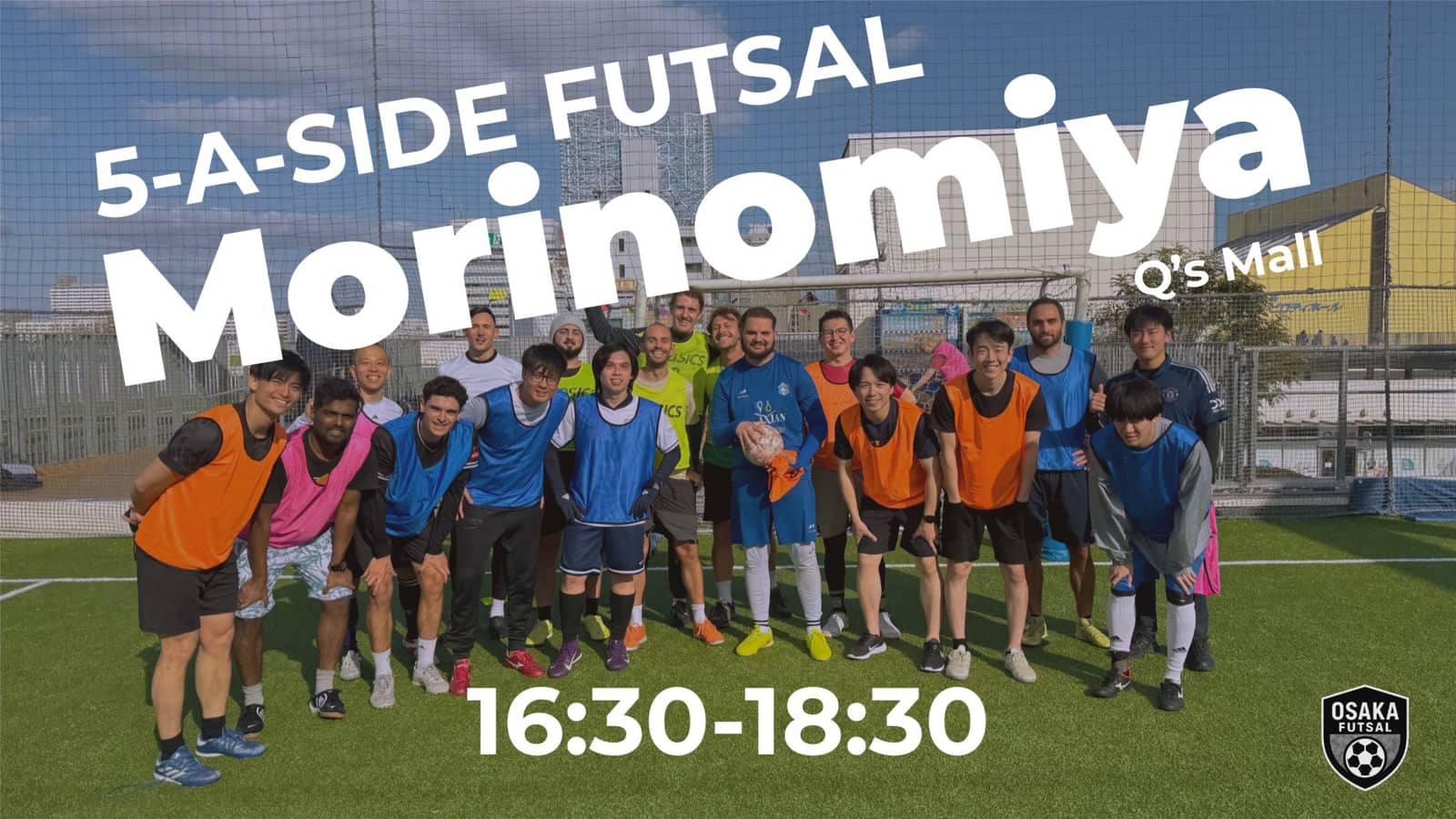 Saturday Futsal (16:30 - 18:30) @ Morinomiya