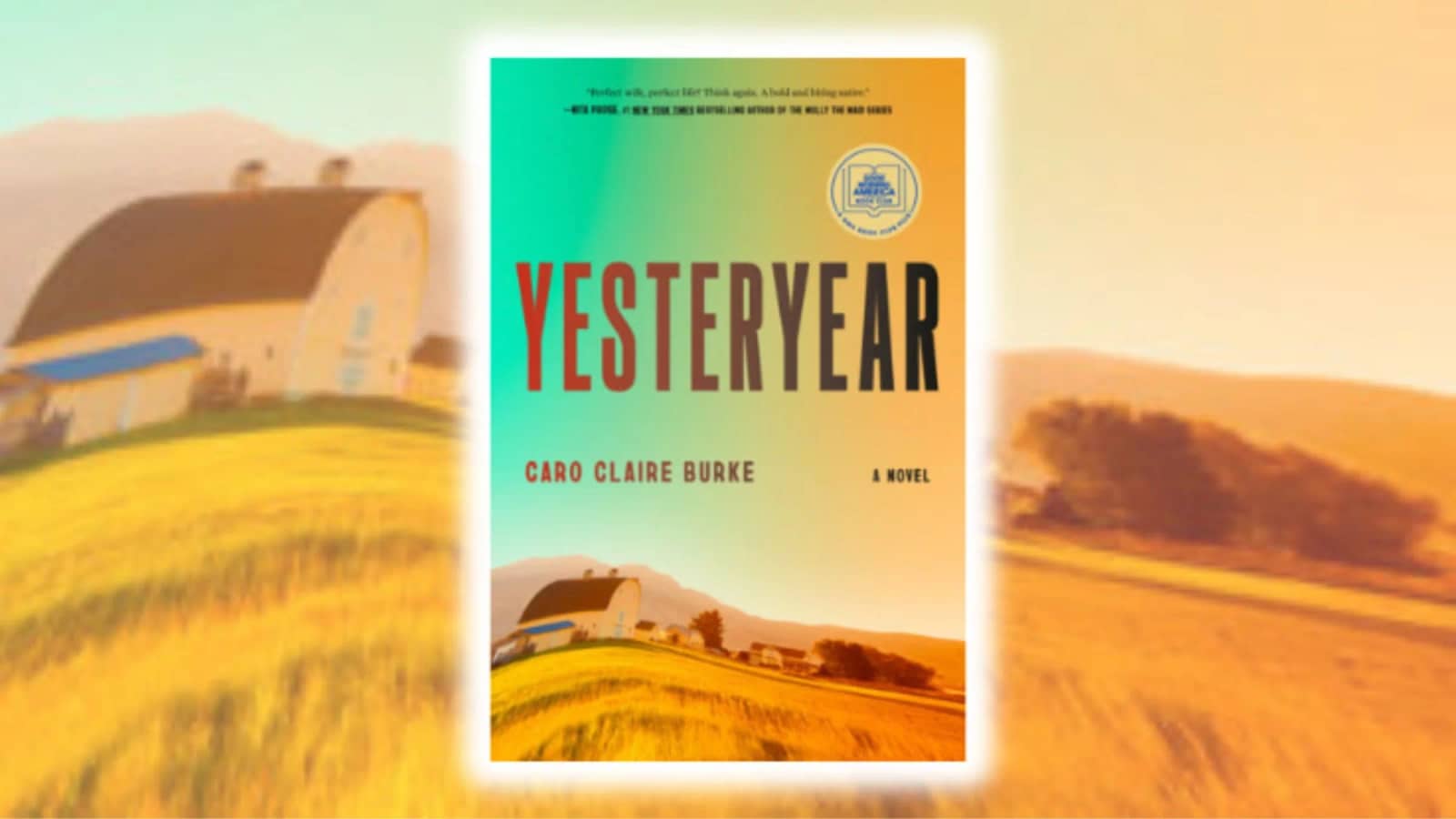 YESTERYEAR, by Caro Claire Burke