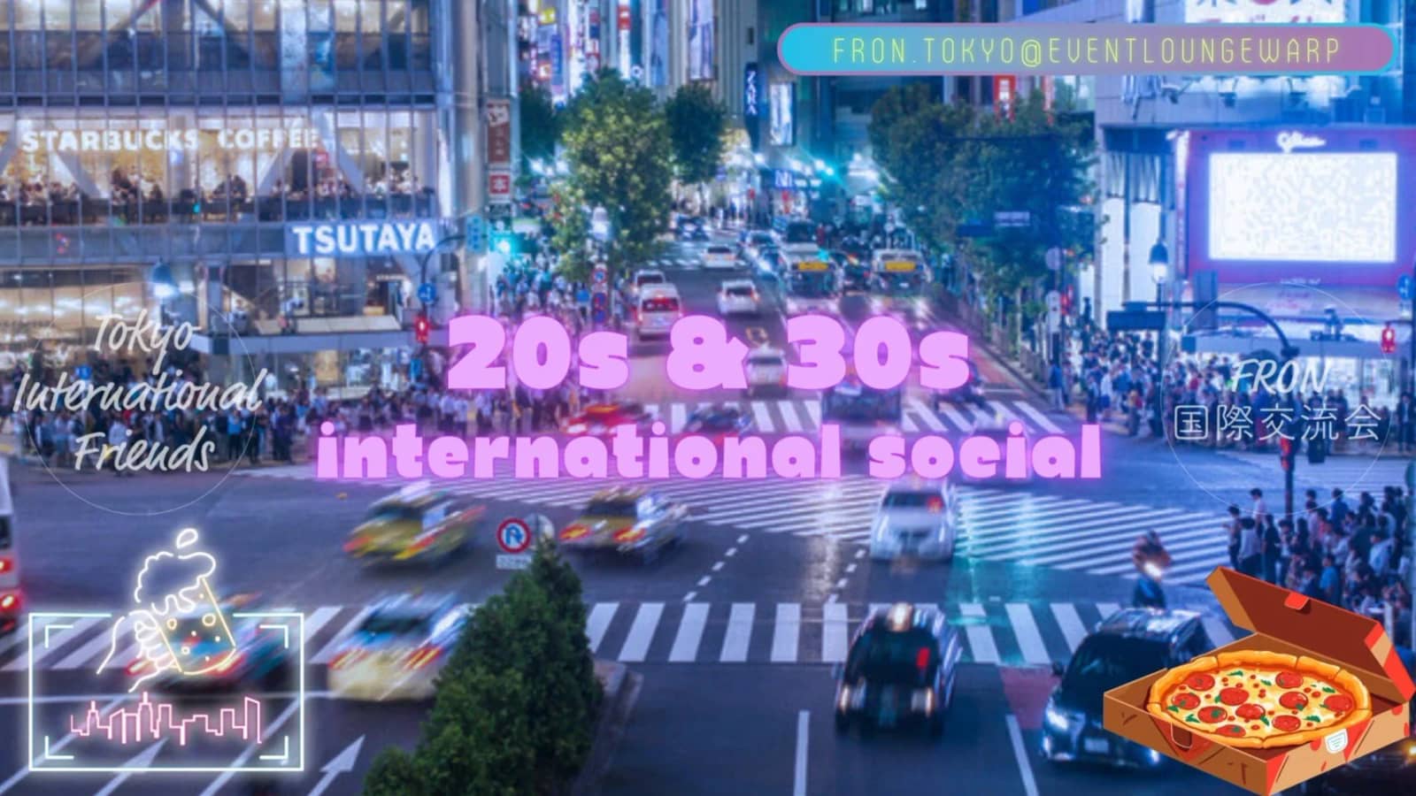 9/19(土)16:30~19:30 国際交流会☆ピザパ☆20s & 30s International Social☆Pizza Party🍕